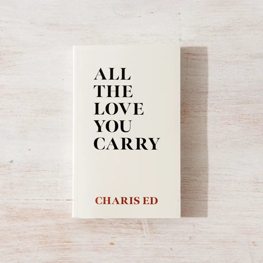 All the Love You Carry - Book - Mindful Living Home