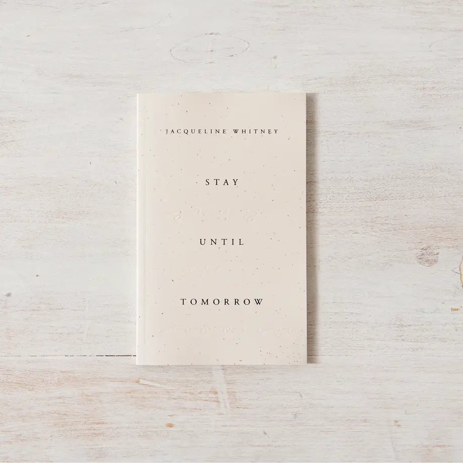 Stay Until Tomorrow - Book - Mindful Living Home