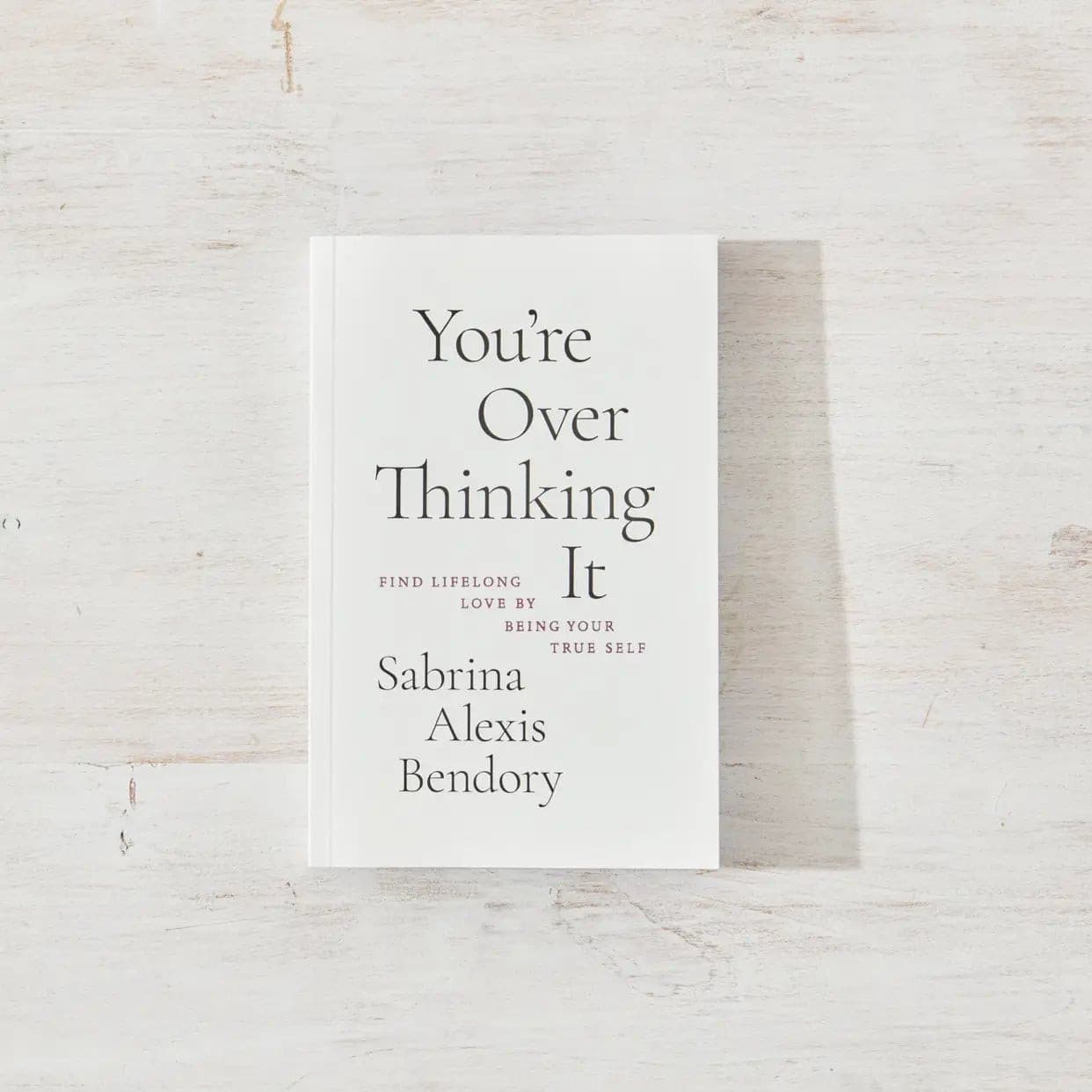 You're Overthinking It - Book - Mindful Living Home